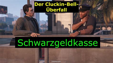 Gta Online Der Cluckin Bell Berfall Schwarzgeldkasse Gameplay Lp Ps