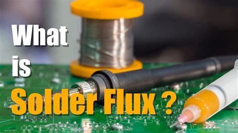 What Is Solder Flux Soldering Basics YouTube