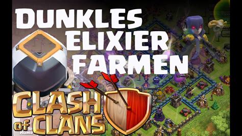 Clash Of Clans DUNKLES ELIXIER FARMEN TIPPS TRICKS Deutsch