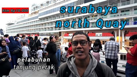 Pelabuhan Tanjung Perak Surabaya North Quay Kedatangan Kapal