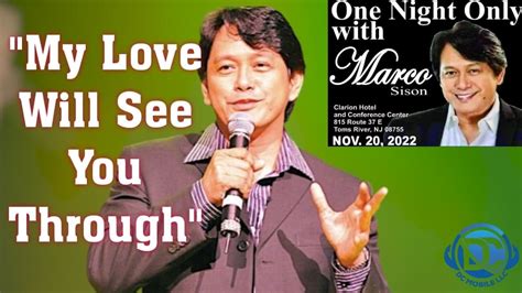 My Love Will See You Through Marco Sison YouTube