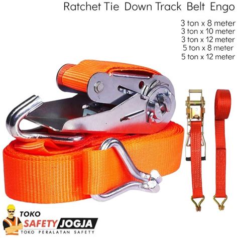 Jual Ratchet Tie Down Engo Track Belt Ton X Meter Ton X Meter