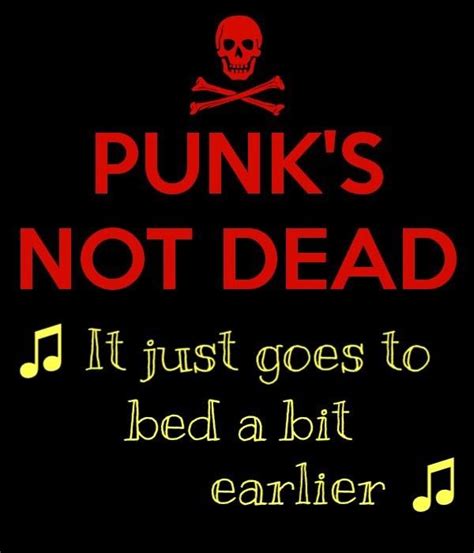 Punks Not Dead Punks Not Dead Just Go Punk