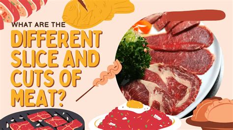 What Are The Different Types Of Slices And Cuts Of Meat?