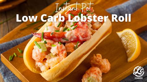 Instant Pot Low Carb Lobster Rolls The Lc Foods Community