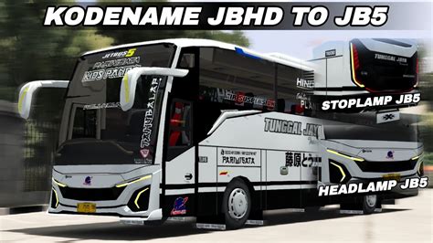 Share Kodename Bussid V4 3 Jbhd To Jb5 Single Glass Update Tunggal