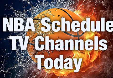 Nba Schedule Tonight Tv Brenna Candace