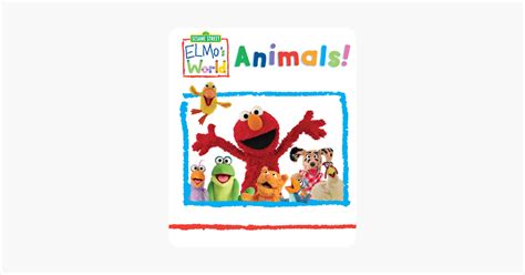 ‎Elmo's World: Animals (Sesame Street) on Apple Books