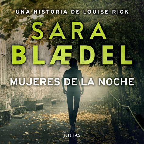 Mujeres De La Noche Audiobook By Sara Bl Del Spotify