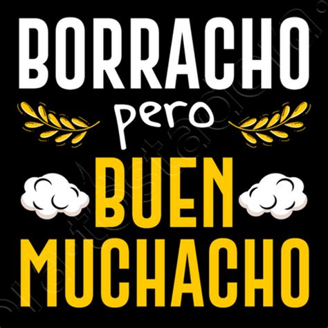 Camiseta Frase Borracho Pero Buen Muchacho LaTostadora Frases De