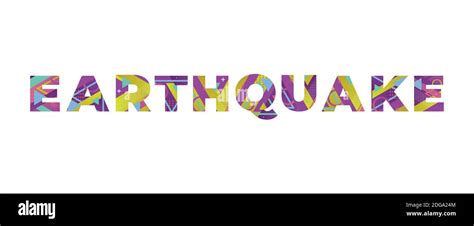 The Word EARTHQUAKE Concept Written In Colorful Retro Shapes And Colors