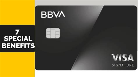 7 Special Benefits Of Visa Signature Bbva Youtube