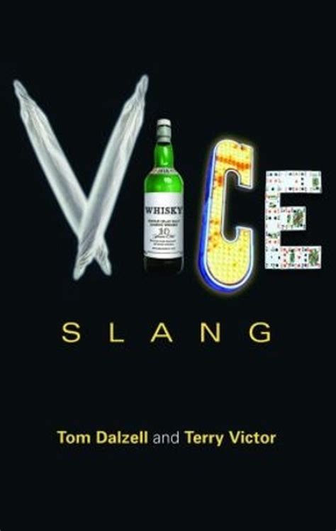 Vice Slang By Tom Dalzell English Paperback Book 9780415371810 Ebay