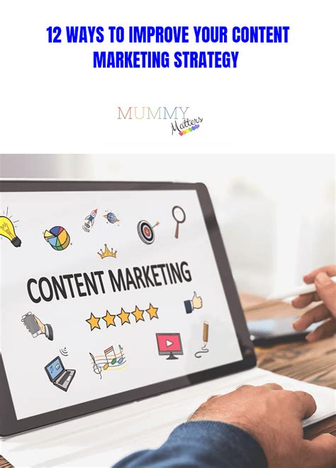 12 Ways To Improve Your Content Marketing Strategy Mummy Matters