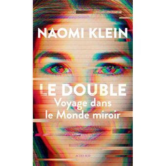 Le Double Voyage dans le Monde miroir broché Naomi Klein Cédric