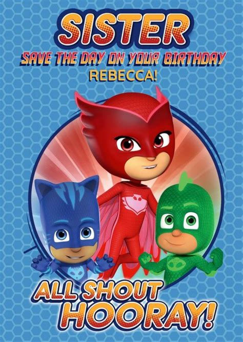 Pj Masks Birthday Card Sister Save The Day On Your Birthday Moonpig