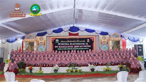 Closing Ceremony Wisuda Hafidzoh Ii Pp Hamalatul Qur An Putri Youtube