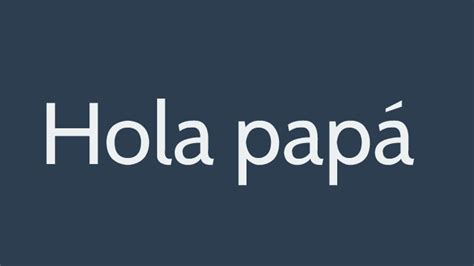 Hola papá by angel de val