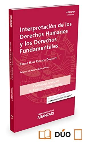 Interpretación De Los Derechos Humanos Y Los Derechos Fundamentales