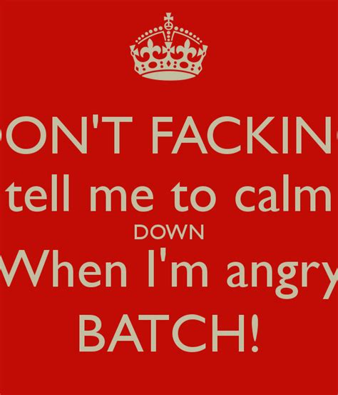 To Calm Down Anger Quotes Quotesgram