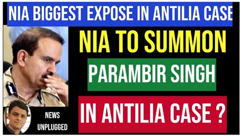 Nia To Soon Summon Parambir Singh In Antilia Case Nia To Summon 2