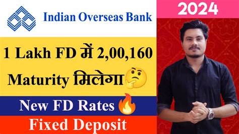 Indian Overseas Bank Fd Interest Rates Indian Overseas Bank