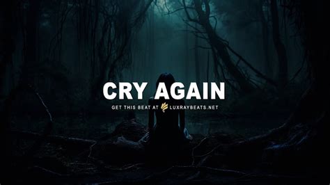 13 Free Sad Emotional Type Beat Cry Again Storytelling Piano