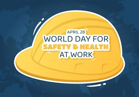 día mundial de la seguridad y la salud en el trabajo el 28 de abril