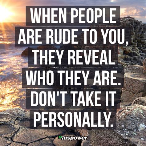 When People Treat You Like They Dont Care Believe Them Rude Quotes