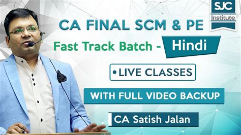 Scmpe Fast Track Batch Hindi Ca Final New Syllabus Ca Satish