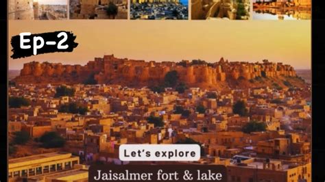 Lets Explore JAISALMER FORTAAJ B Log Baste Iss Kile Mai Jaislmer