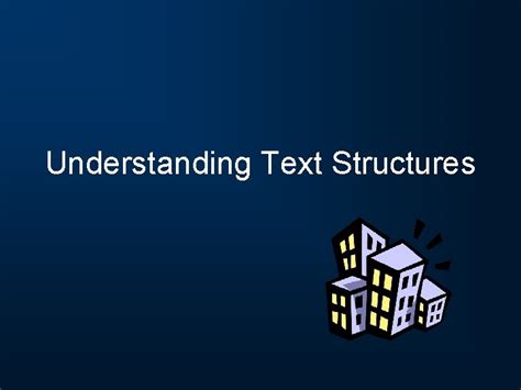 Understanding Text Structures What Is A Text Structure