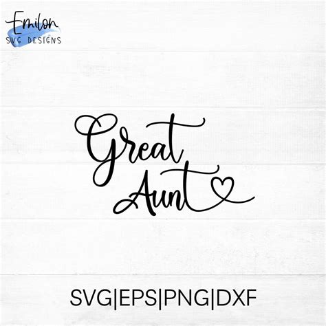 Great Aunt Svg Cut File For Cricut And Silhouette With Heart Detail