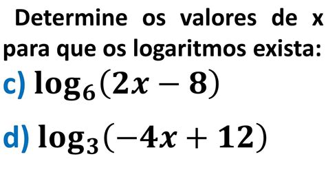 Aula 5 2021 Condições de existência do Logaritmo Exercícios YouTube