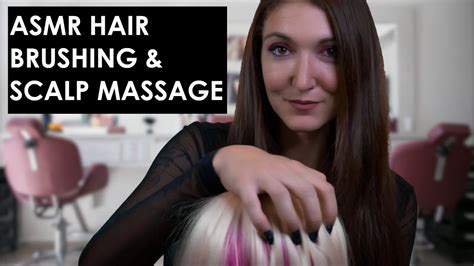 Asmr 30 Minutes Of Hair Brushing And Scalp Massage Personal Attention