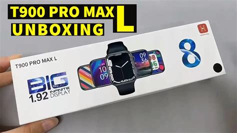 T Pro Max L Smart Watch Unbox Big Screen Pk X Big I I X Watch