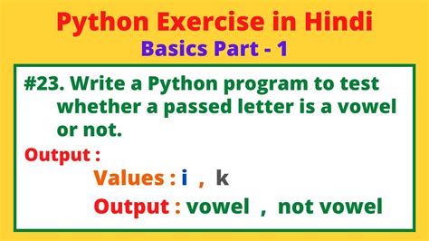 23 Wap To Check The Given Char Letter Is Vowel Or Not In Python Check Vowel Python Practice