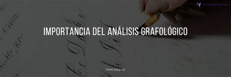 Análisis grafológico Adyp Perito calígrafo en Granada