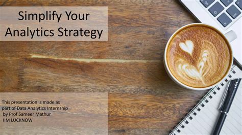 Simplify Your Analytics Strategy Ppt