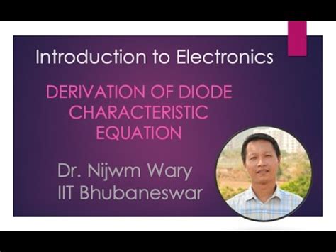 Lec 4 Diode Current Equation Derivation Introduction To Electronics