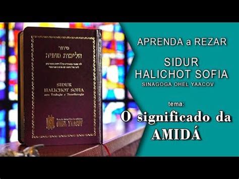 O Significado Da Amid Aprenda A Rezar Youtube