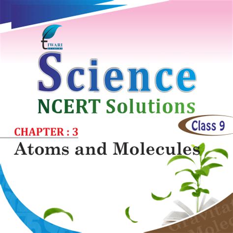 Ncert Solutions For Class Science Chapter Atoms And Molecules Pdf