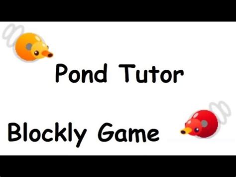 Blockly Game Pond Tutor Soluciones Explicadas Codeblocks