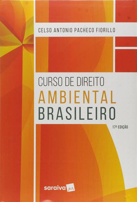 Amazon Curso De Direito Ambiental Brasileiro Celso