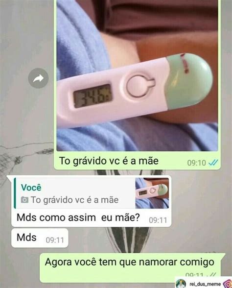 To grávido vc é a mãe ê Sa Você To grávido vc é a mãe ES Mds como assim