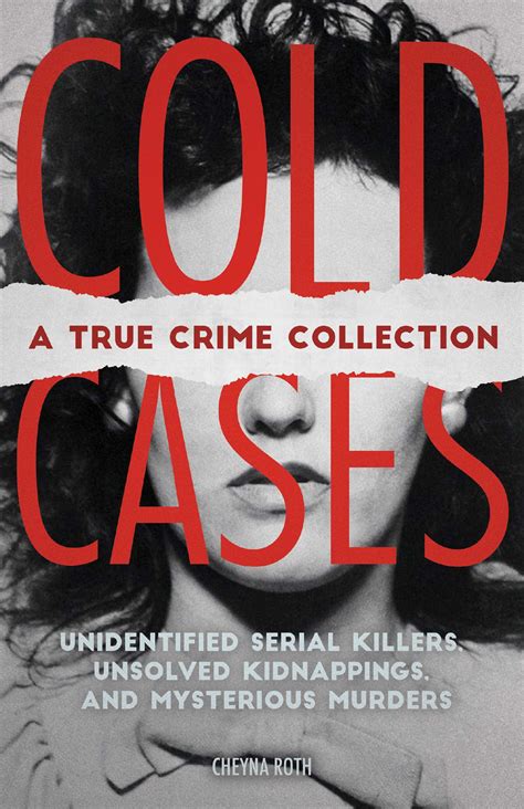 Cold Cases: A True Crime Collection | Book by Cheyna Roth | Official ...