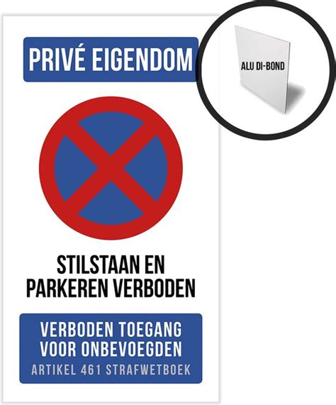 Pictogram Bord Op Alu Di Bond Priv Eigendom Stilstaan En Parkeren