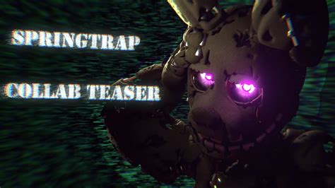 Fnaf Springtrap Collab Teaser Madame Macabre Youtube