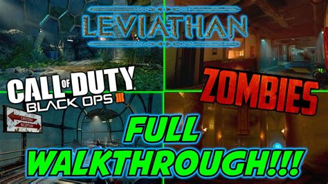 Leviathan Full Walkthrough Zombies Custom Map Black Ops Iii