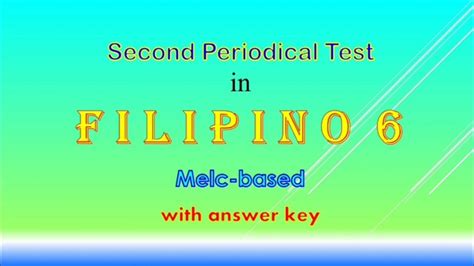 Second Grading Periodical Test In Filipino With Answer Key Melc